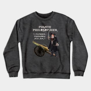 Pirate Philosopher Crewneck Sweatshirt